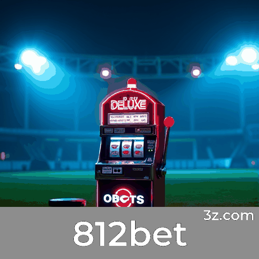 812bet: Estável, Seguro e Otimizado para o Brasil